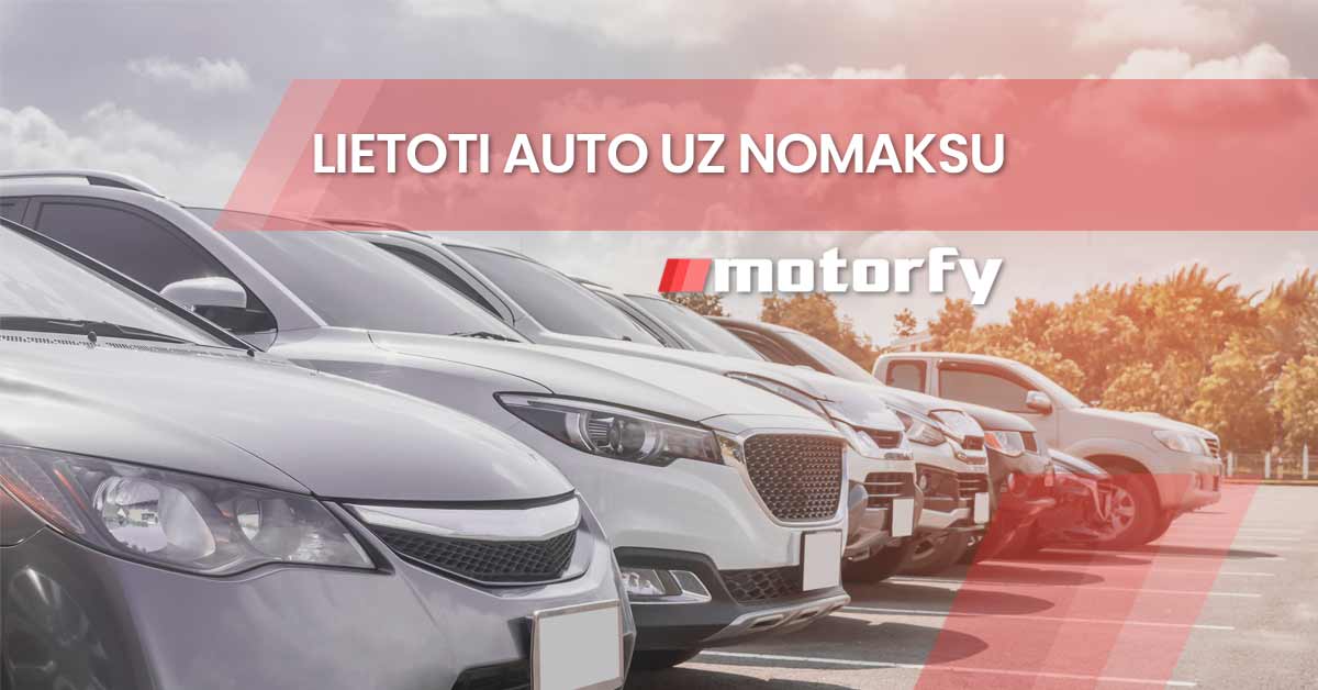 Lietoti auto uz nomaksu bilde lietoti auto uz nomaksu